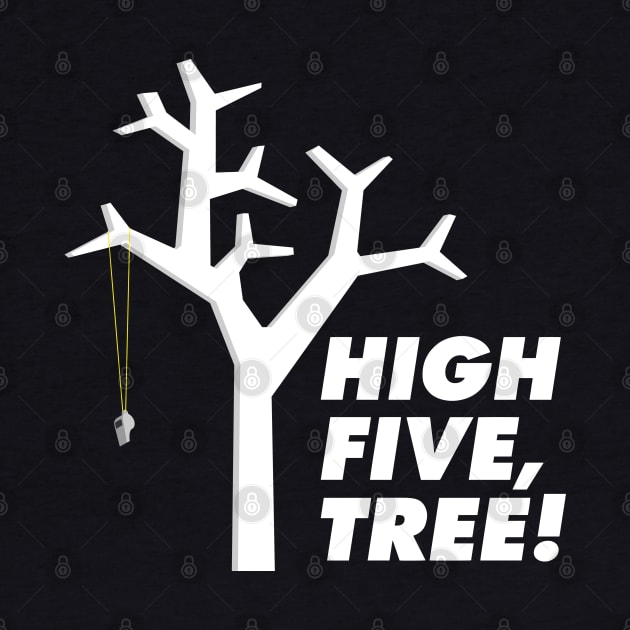 High Five, Tree! by The Digital Monk